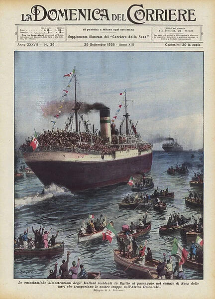 The enthusiastic demonstrations by Italians residing in Egypt as they pass through the Suez Canal... (colour litho)