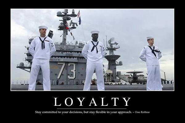 Loyalty: Inspirational Quote and Motivational Poster