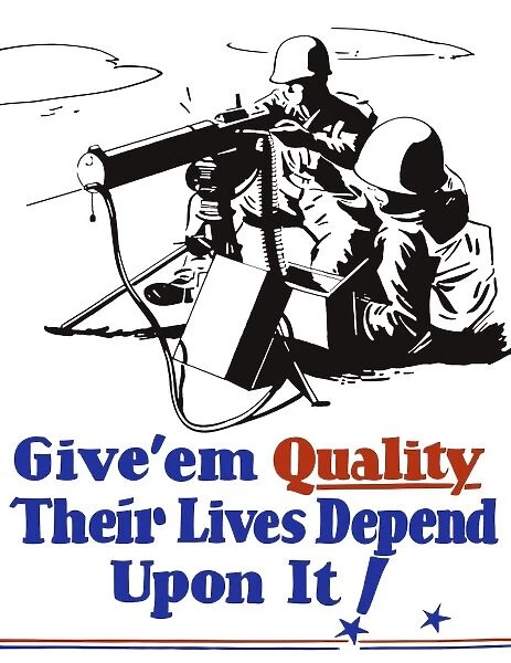 World War II propaganda poster of two soldiers firing a heavy machine gun