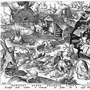 SEVEN DEADLY SINS: SLOTH. Engraving after a pen drawing, 1557, by Peter Bruegel the Elder. The Flemish verse below the engraving, freely translated reads: Sloth weakens men, until at length, Their fibres dried, they lack all strength