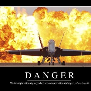 Danger: Inspirational Quote and Motivational Poster